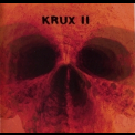 Krux - Krux Ii '2006