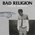 Bad Religion - True North '2012