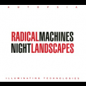 Autopsia - Radical Machines Night Landscapes '2008