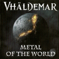 Vhaldemar - Metal Of The World '2011