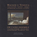Uri Caine Ensemble - Wagner e Venezia '1997