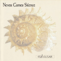 Never Comes Silence - Red Ocean '2002