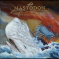 Mastodon - Leviathan (All versions) '2004