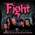 Fight - Mutations (remastered) '2008