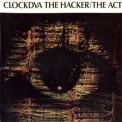 Clock Dva - The Hacker / The Act '1989