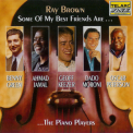 Ray Brown - Some Of My Best Friends Are... The Piano Players '1995