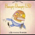Butthole Surfers - Humpty Dumpty Lsd '2002