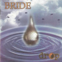 Bride - Drop '1995