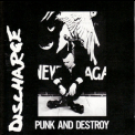 Discharge - Punk And Destroy '1993
