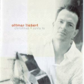 Ottmar Liebert - Christmas + Santa Fe '2000