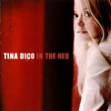 Tina Dico - In The Red (2CD) '2007