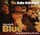 The Duke Robillard Band - Independently Blue '2013