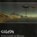Galleon - From Land To Ocean (2CD) '2003