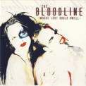 Bloodline, The - Where Lost Souls Dwell '2006