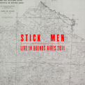 Stick Men - Live In Buenos Aires 2011 (official Bootleg) '2011