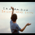 Sam Amidon - Bright Sunny South '2013