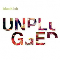 Black Lab - Unplugged '2011