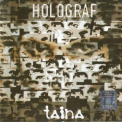 Holograf - Taina '2006