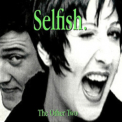 The Other Two - Selfish (single) '1993
