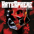 Hatesphere - Serpent Smiles And Killer Eyes '2007
