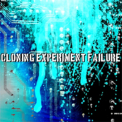 Cloning Experiment Failure - Last Session '2005