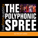 Polyphonic Spree, The - Live From Austin TX '2004