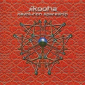 Jikooha - Revolution Spaceship '2008