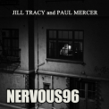 Jill Tracy and Paul Mercer - NERVOUS96 '2011