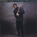 Robert Cray - Strong Persuader '1986