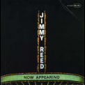 Jimmy Reed - Now Appearing (2005, Japan) '1966